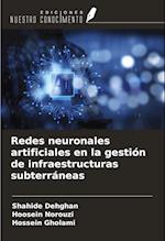 Redes neuronales artificiales en la gestión de infraestructuras subterráneas