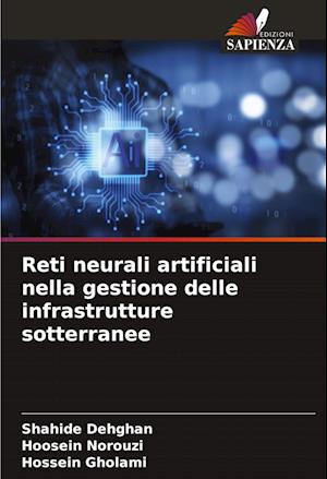 Reti neurali artificiali nella gestione delle infrastrutture sotterranee