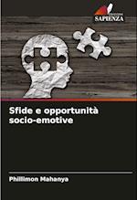 Sfide e opportunità socio-emotive