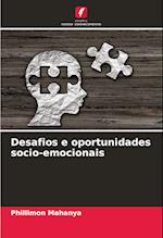 Desafios e oportunidades socio-emocionais