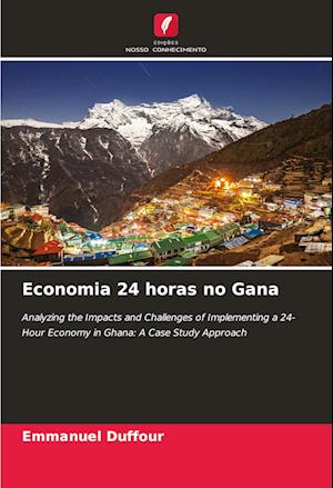 Economia 24 horas no Gana