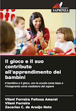 Il gioco e il suo contributo all'apprendimento dei bambini