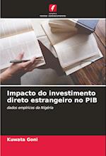 Impacto do investimento direto estrangeiro no PIB