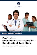 Profil des Gesundheitsmanagers im Bundesstaat Tocantins