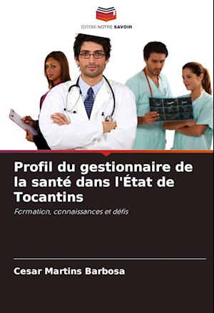 Profil du gestionnaire de la santé dans l'État de Tocantins