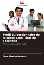 Profil du gestionnaire de la santé dans l'État de Tocantins