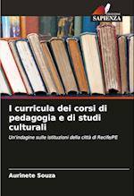 I curricula dei corsi di pedagogia e di studi culturali