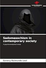 Sadomasochism in contemporary society