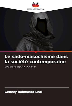 Le sado-masochisme dans la société contemporaine