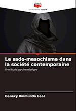 Le sado-masochisme dans la société contemporaine