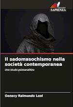 Il sadomasochismo nella società contemporanea