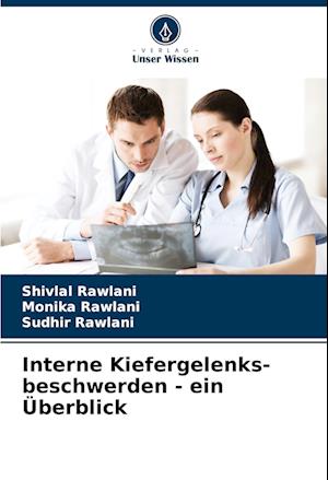 Interne Kiefergelenks- beschwerden - ein Überblick