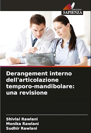 Derangement interno dell'articolazione temporo-mandibolare: una revisione