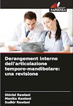 Derangement interno dell'articolazione temporo-mandibolare: una revisione