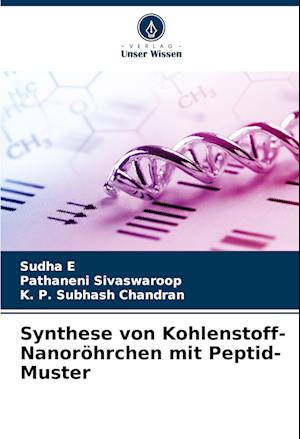 Synthese von Kohlenstoff-Nanoröhrchen mit Peptid-Muster