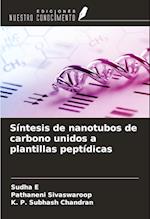 Síntesis de nanotubos de carbono unidos a plantillas peptídicas