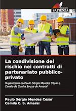 La condivisione del rischio nei contratti di partenariato pubblico-privato