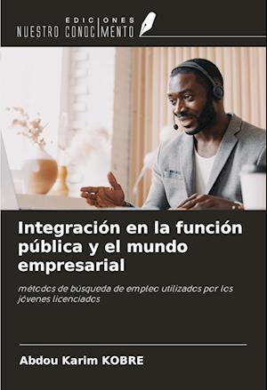 Integración en la función pública y el mundo empresarial