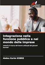 Integrazione nella funzione pubblica e nel mondo delle imprese