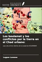 Los boulamat y los conflictos por la tierra en el Chad urbano: