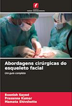 Abordagens cirúrgicas do esqueleto facial