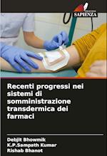 Recenti progressi nei sistemi di somministrazione transdermica dei farmaci