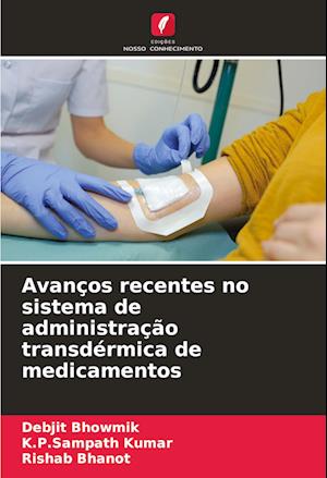 Avanços recentes no sistema de administração transdérmica de medicamentos