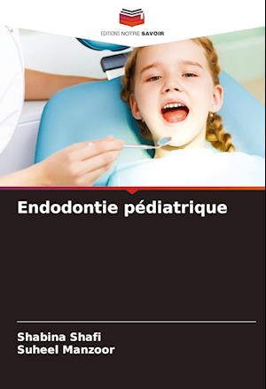 Endodontie pédiatrique