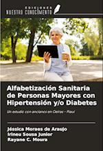 Alfabetización Sanitaria de Personas Mayores con Hipertensión y/o Diabetes