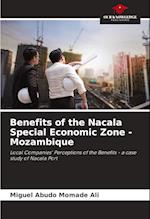 Benefits of the Nacala Special Economic Zone - Mozambique