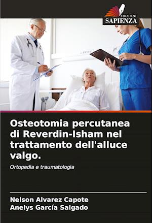 Osteotomia percutanea di Reverdin-Isham nel trattamento dell'alluce valgo.