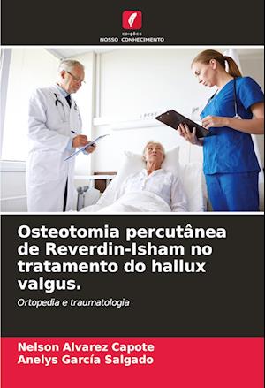 Osteotomia percutânea de Reverdin-Isham no tratamento do hallux valgus.