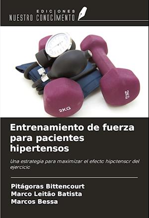 Entrenamiento de fuerza para pacientes hipertensos