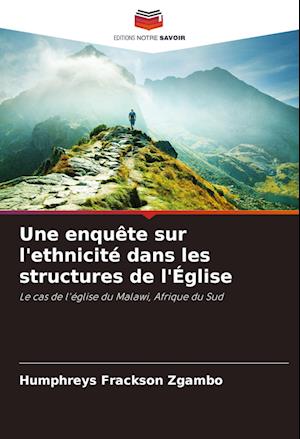 Une enquête sur l'ethnicité dans les structures de l'Église