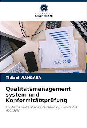 Qualitätsmanagement system und Konformitätsprüfung