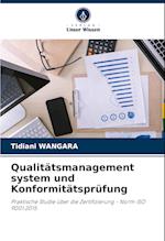 Qualitätsmanagement system und Konformitätsprüfung