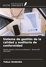 Sistema de gestión de la calidad y auditoría de conformidad