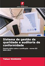 Sistema de gestão da qualidade e auditoria de conformidade