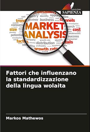 Fattori che influenzano la standardizzazione della lingua wolaita