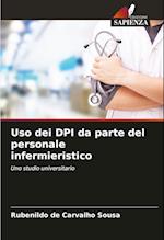 Uso dei DPI da parte del personale infermieristico