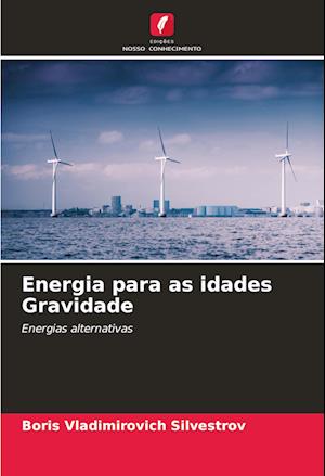 Energia para as idades Gravidade