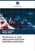 Pentraxin 3 und atherosklerotische Gefäßkrankheiten