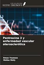 Pentraxina 3 y enfermedad vascular aterosclerótica