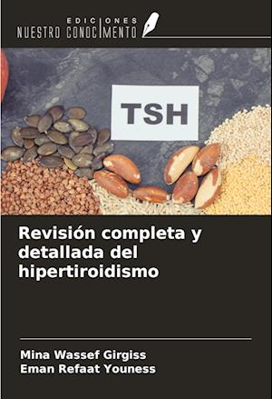 Revisión completa y detallada del hipertiroidismo