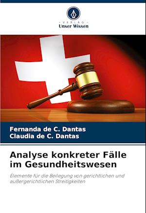 Analyse konkreter Fälle im Gesundheitswesen