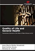 Quality of Life and General Health