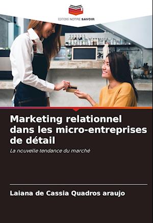 Marketing relationnel dans les micro-entreprises de détail