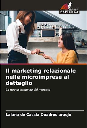 Il marketing relazionale nelle microimprese al dettaglio