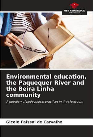 Environmental education, the Paquequer River and the Beira Linha community