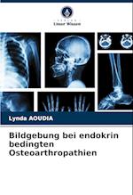 Bildgebung bei endokrin bedingten Osteoarthropathien